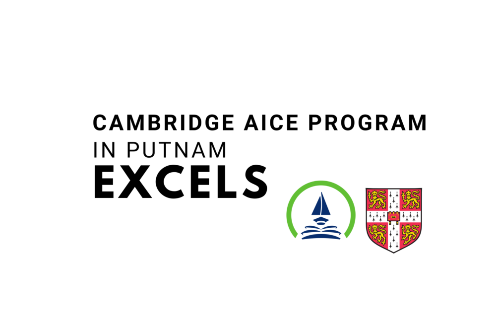 Cambridge AICE Program in Putnam Excels