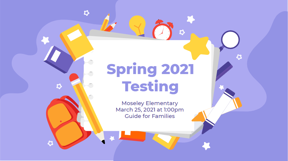 Testing Guide for Moseley Families